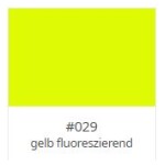 029 - gelb fluoreszierend