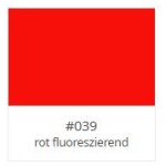 039 - rot fluoreszierend